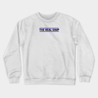 The Real Simp Crewneck Sweatshirt